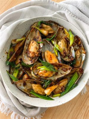  Stir-Fried Mussels with Fermented Black Beans: Can This Savory and Umami Explosion Conquer Your Taste Buds?